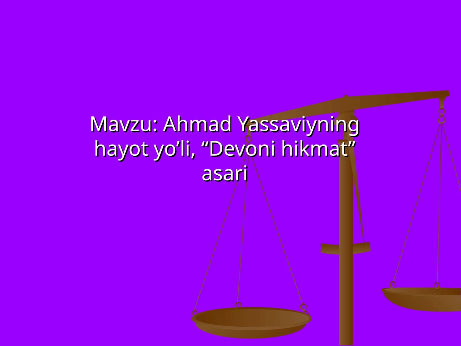 Ahmad Yassaviyning hayot yo’li, “Devoni hikmat” asari
