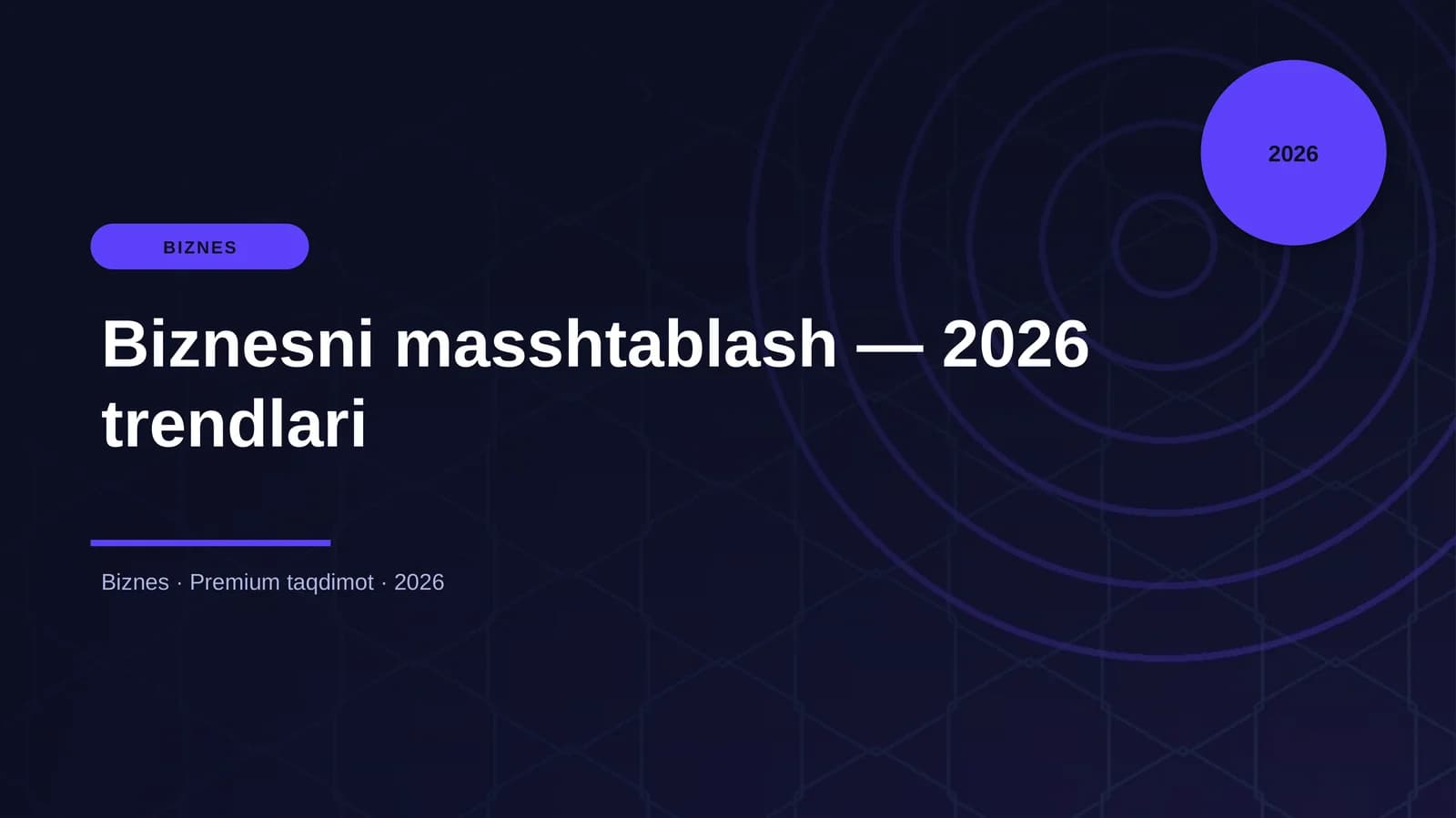 Biznesni masshtablash — 2026 trendlari