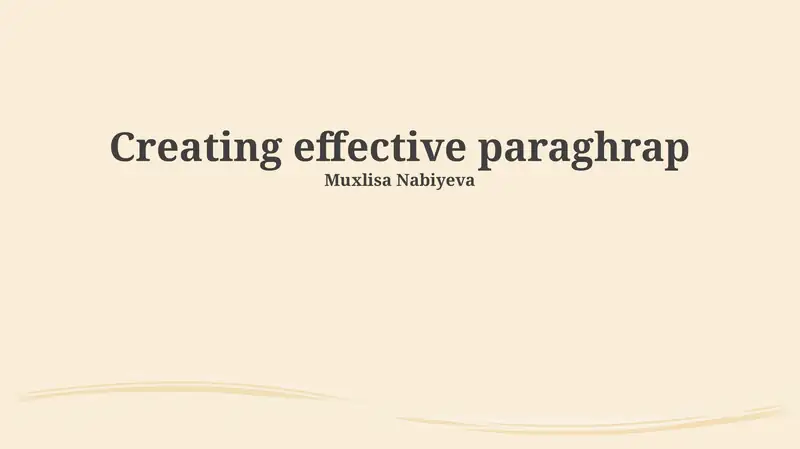 Creating effective paragraph