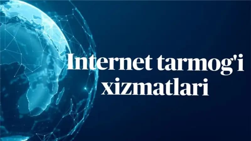 Internet tarmoq xizmatlari