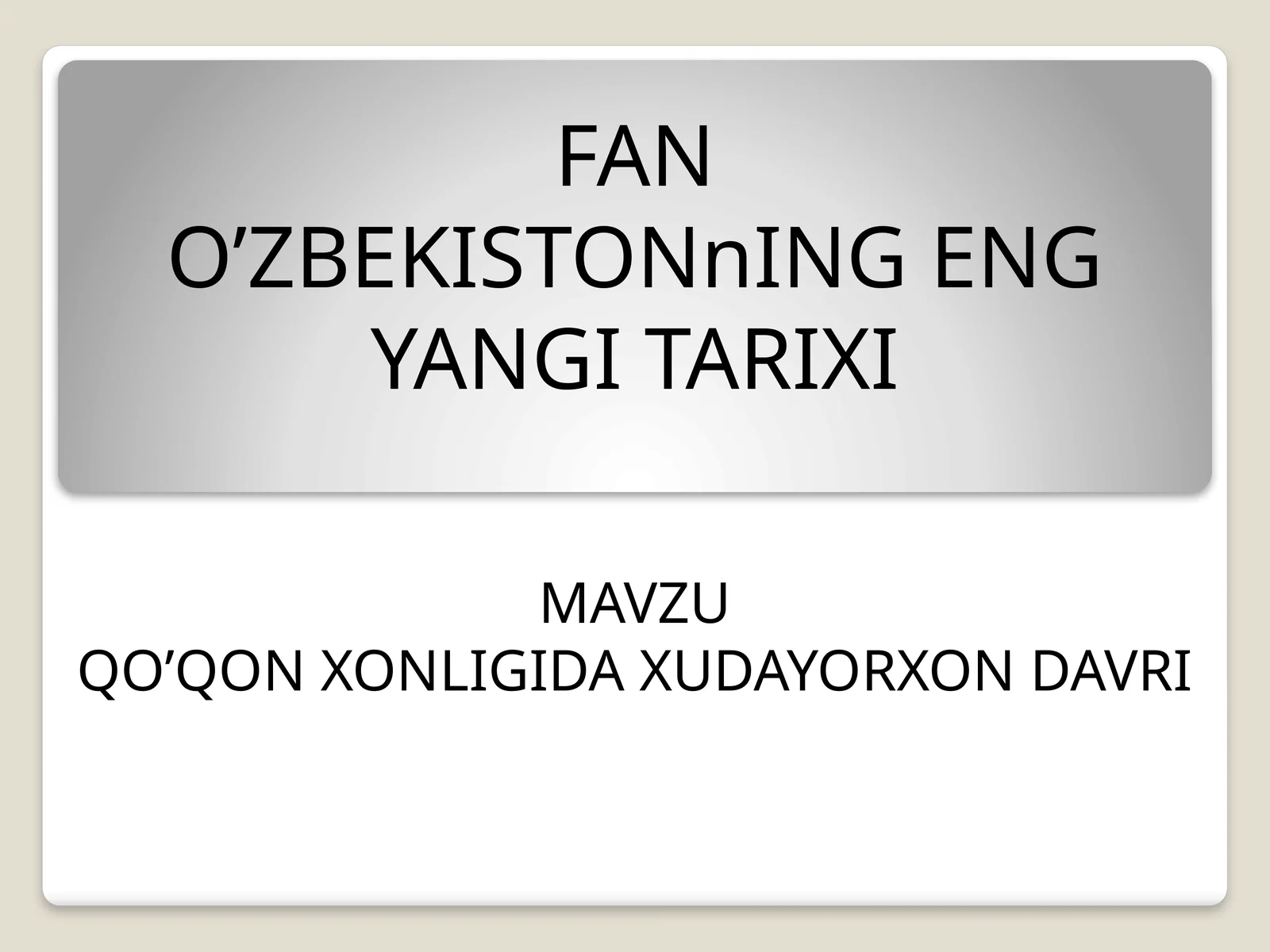 O’ZBEKISTONNIGENG YANGI TARIXI