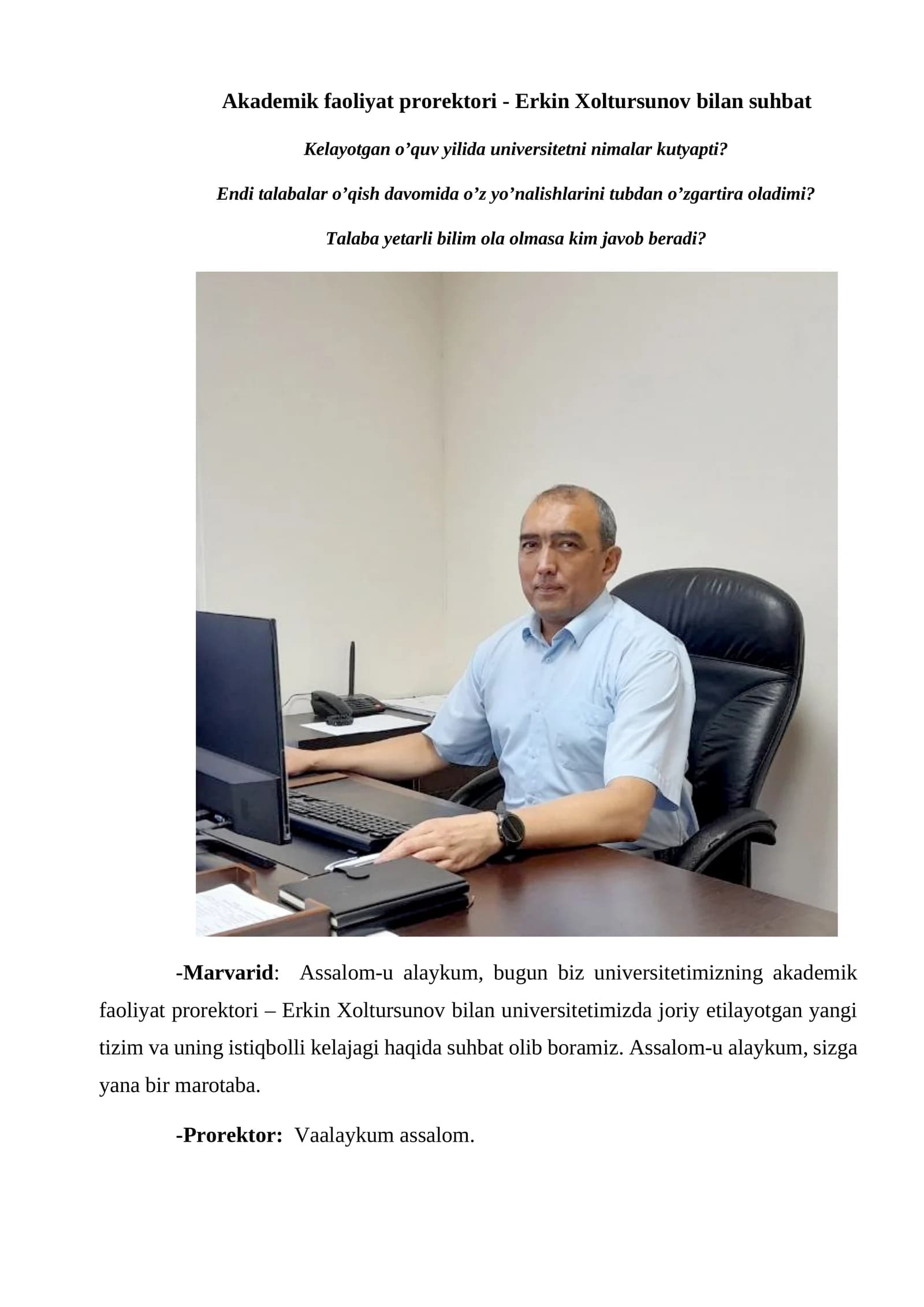 Akademik faoliyat prorektori - Erkin Xoltursunov bilan suhbat