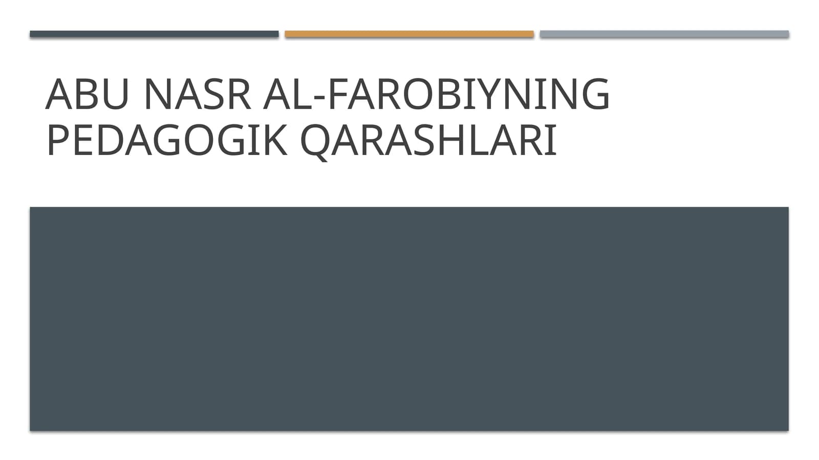 Abu Nasr al-Farobiyning pedagogik qarashlari