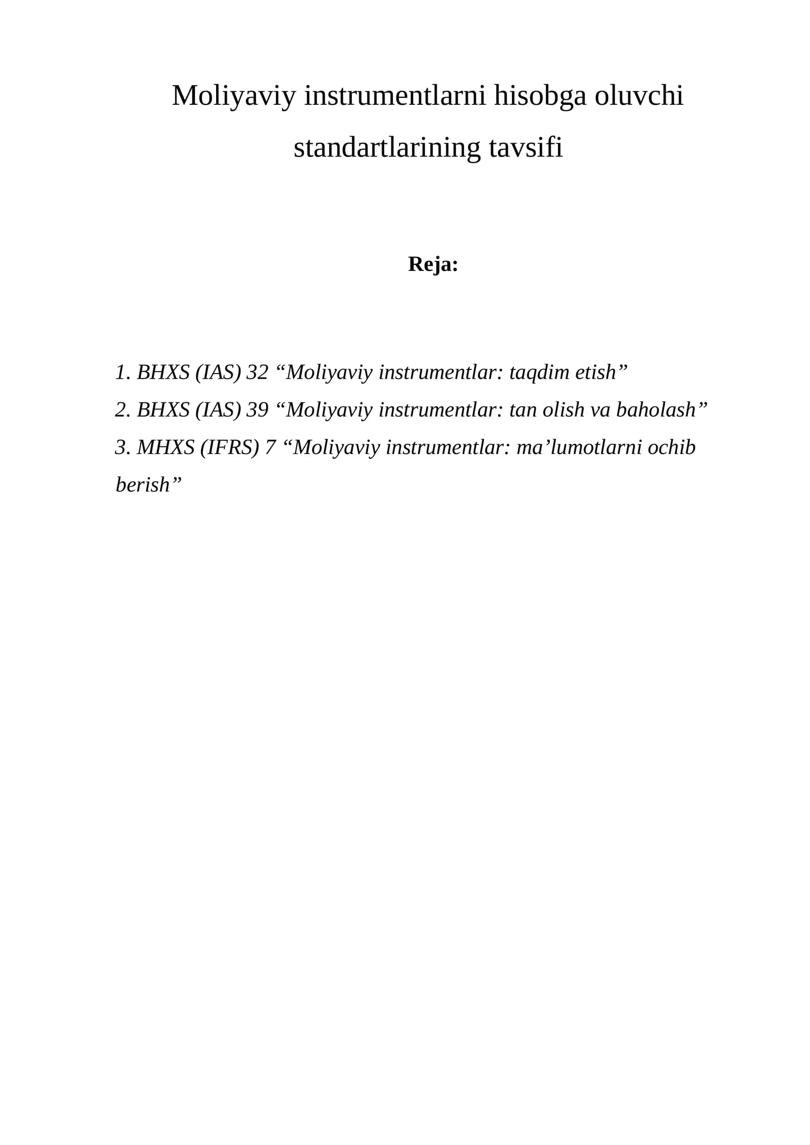 BHXS (IAS) 32 “Moliyaviy instrumentlar: taqdim etish”