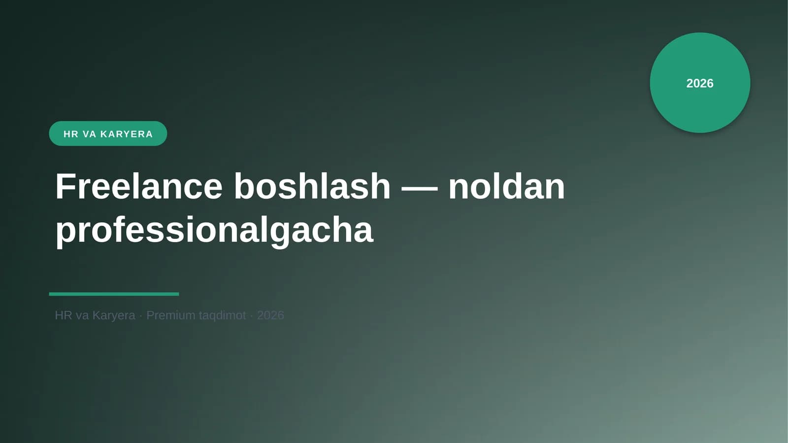 Freelance boshlash — noldan professionalgacha