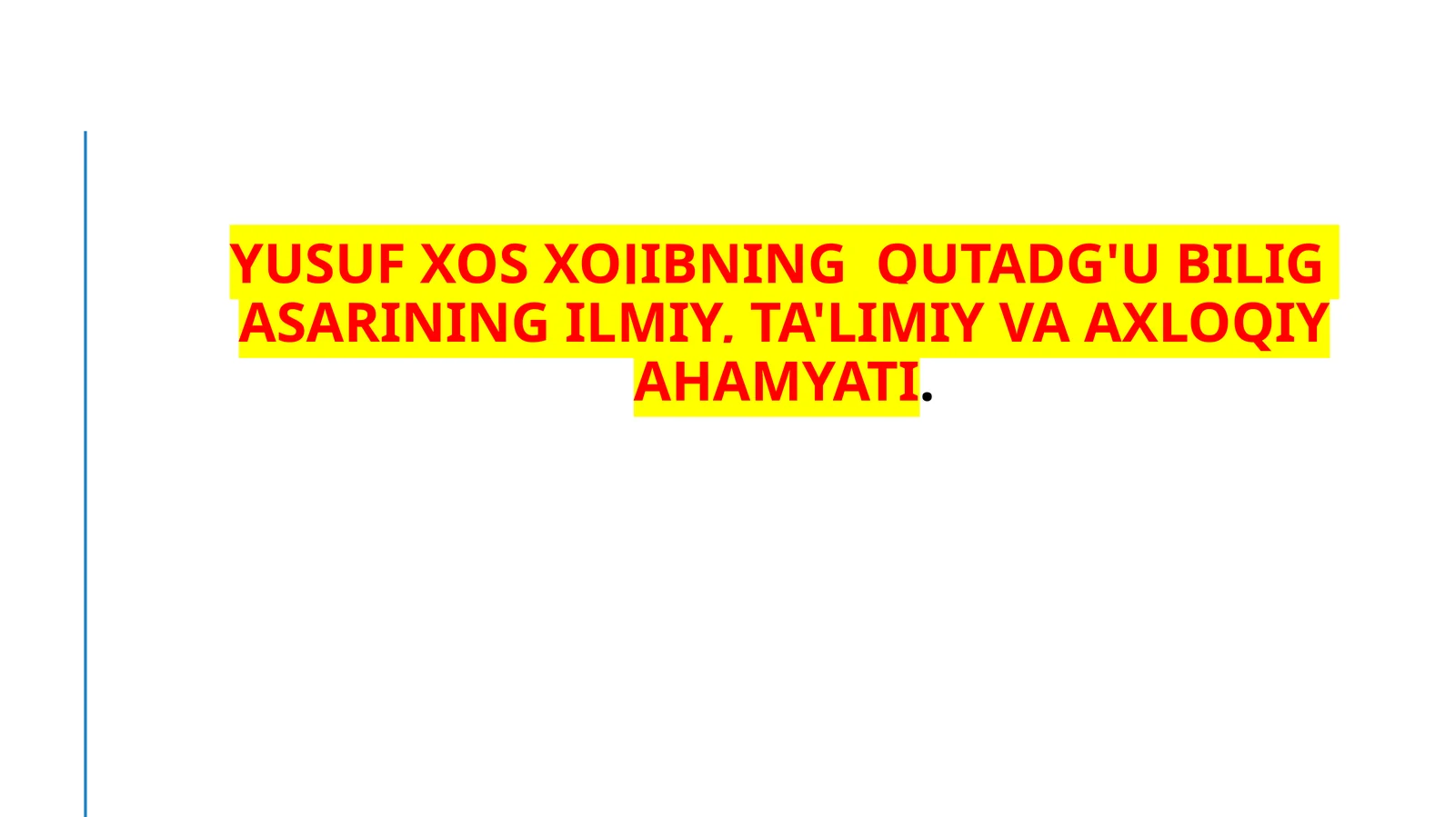 Qutadg'u Bilig asari