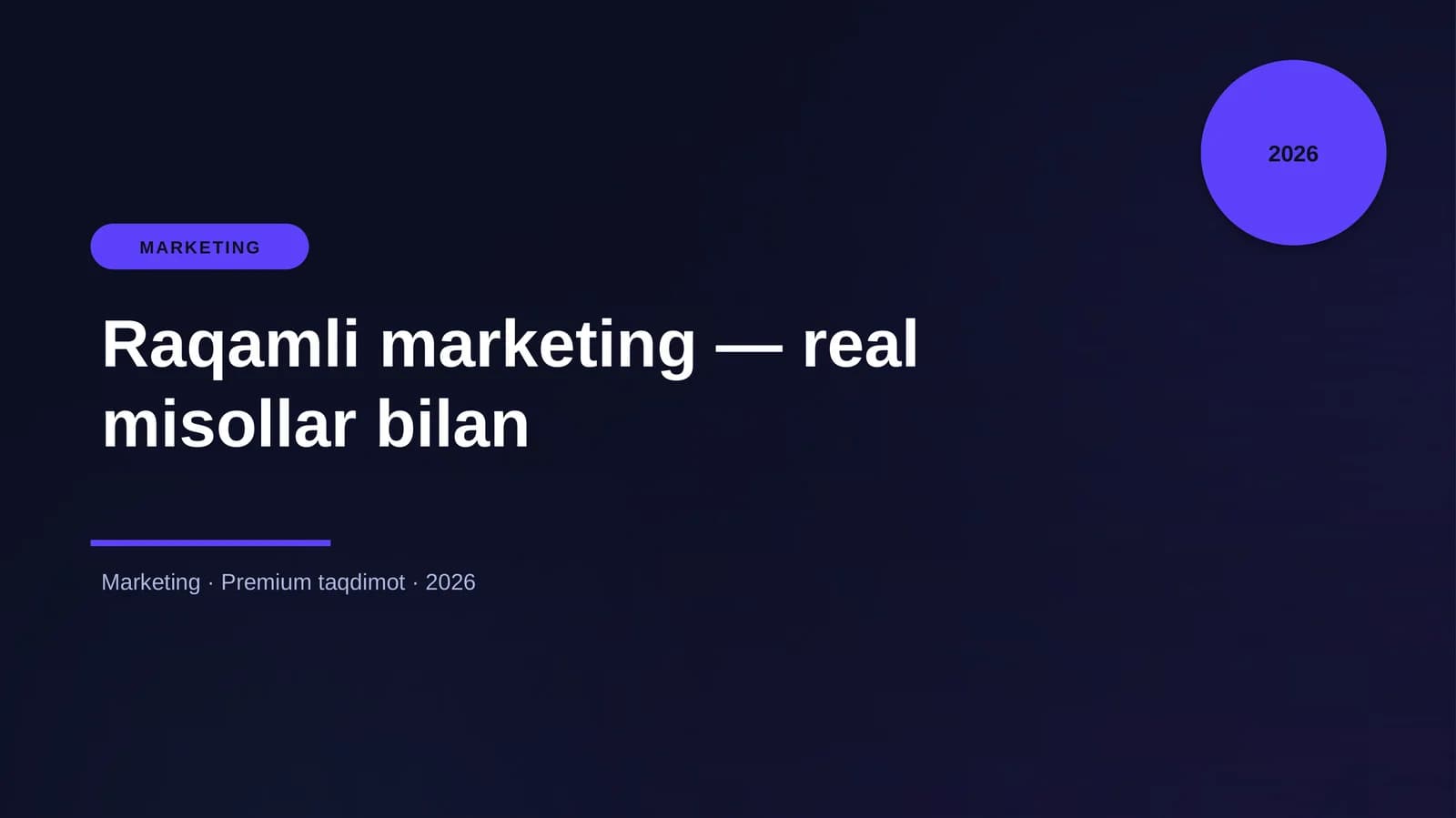 Raqamli marketing — real misollar bilan