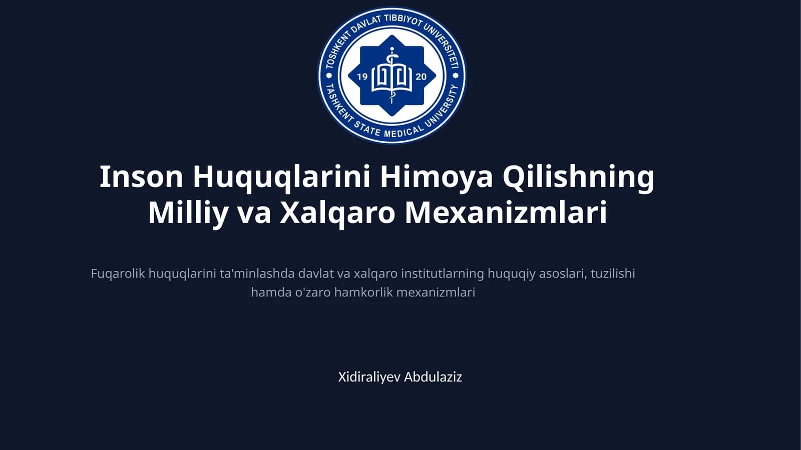 InsonHuquqlariniHimoyaQilishningMilliyvaXalqaroMexanizmlari