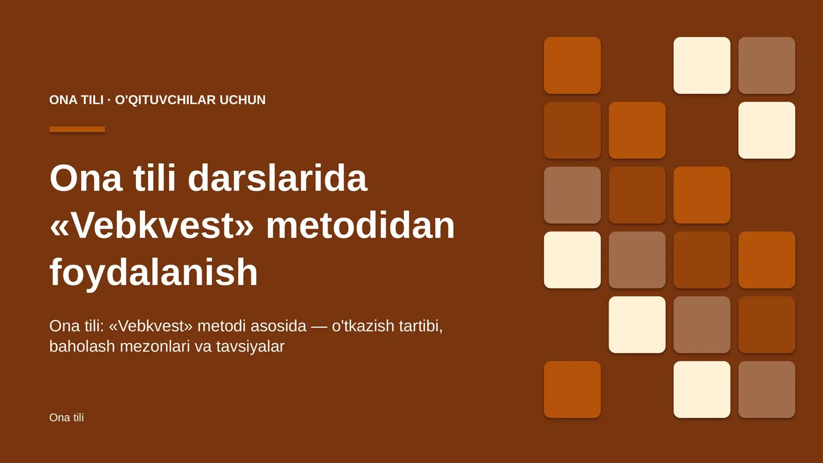 ona tili darslarida vebkvest metodidan foydalanish 2034