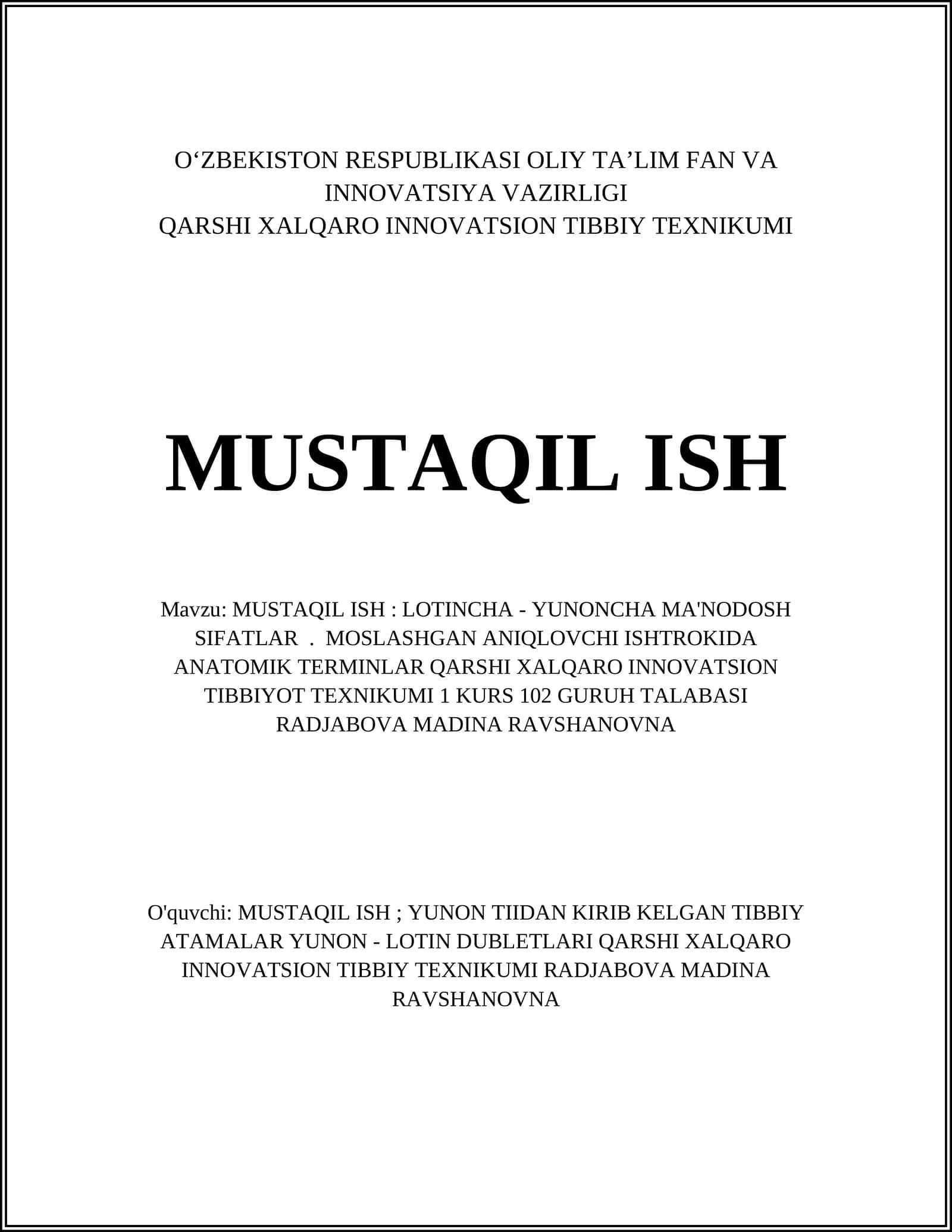 MUSTAQIL ISH: LOTINCHA - YUNONCHA MA'NODOSH SIFATLAR. MOSLASHGAN ANIQLOVCHI ISHTROKIDA ANATOMIK TERMINLAR