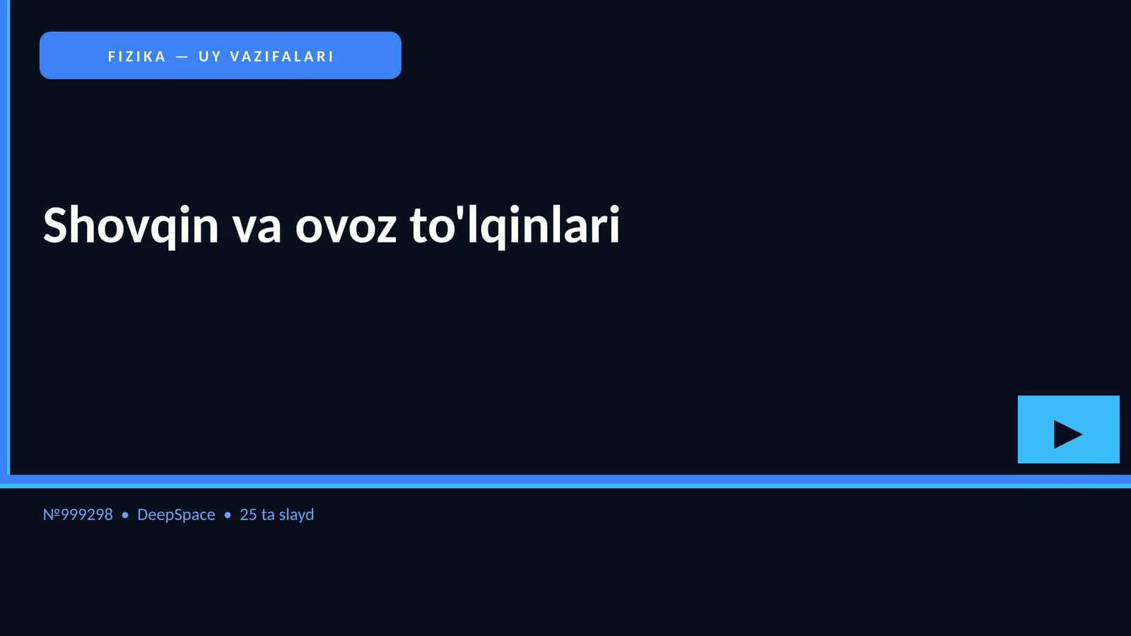 FIZIKA — UY VAZIFALARI