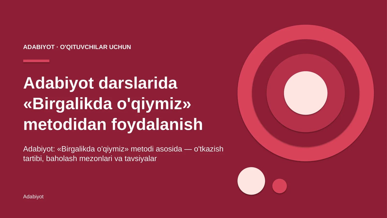 adabiyot darslarida birgalikda o'qiymiz metodidan foydalanish 4633
