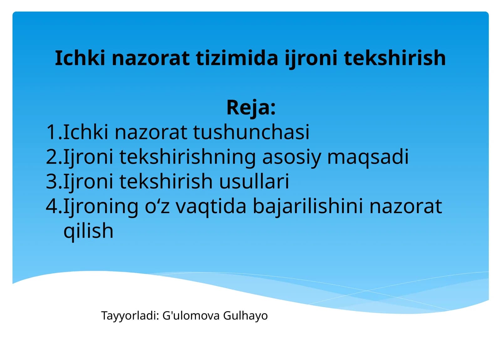 Ichki nazorat tizimida ijroni tekshirish