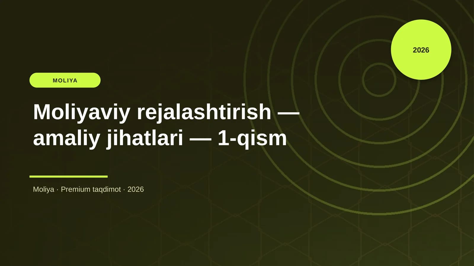 Moliyaviy rejalashtirish — amaliy jihatlari — 1-qism