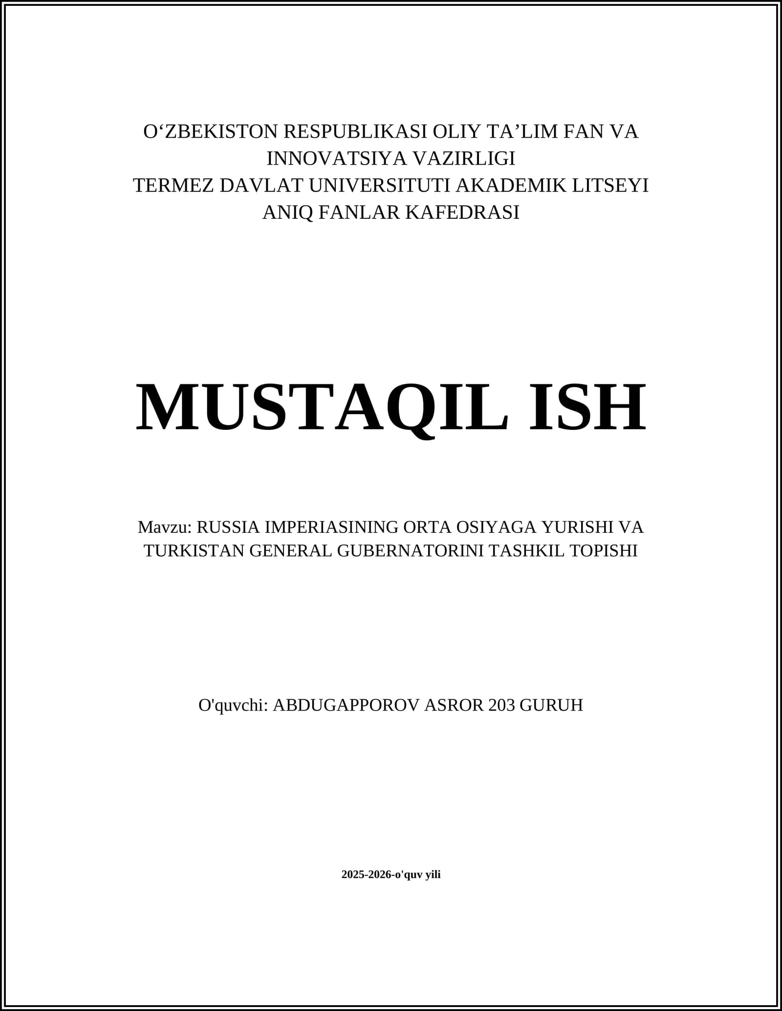 RUSSIA IMPERIASINING ORTA OSIYAGA YURISHI VA TURKISTAN GENERAL GUBERNATORINI TASHKIL TOPISHI