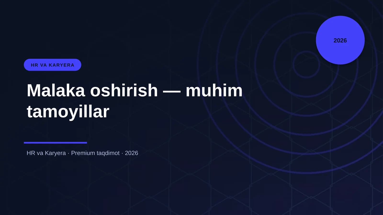 Malaka oshirish — muhim tamoyillar