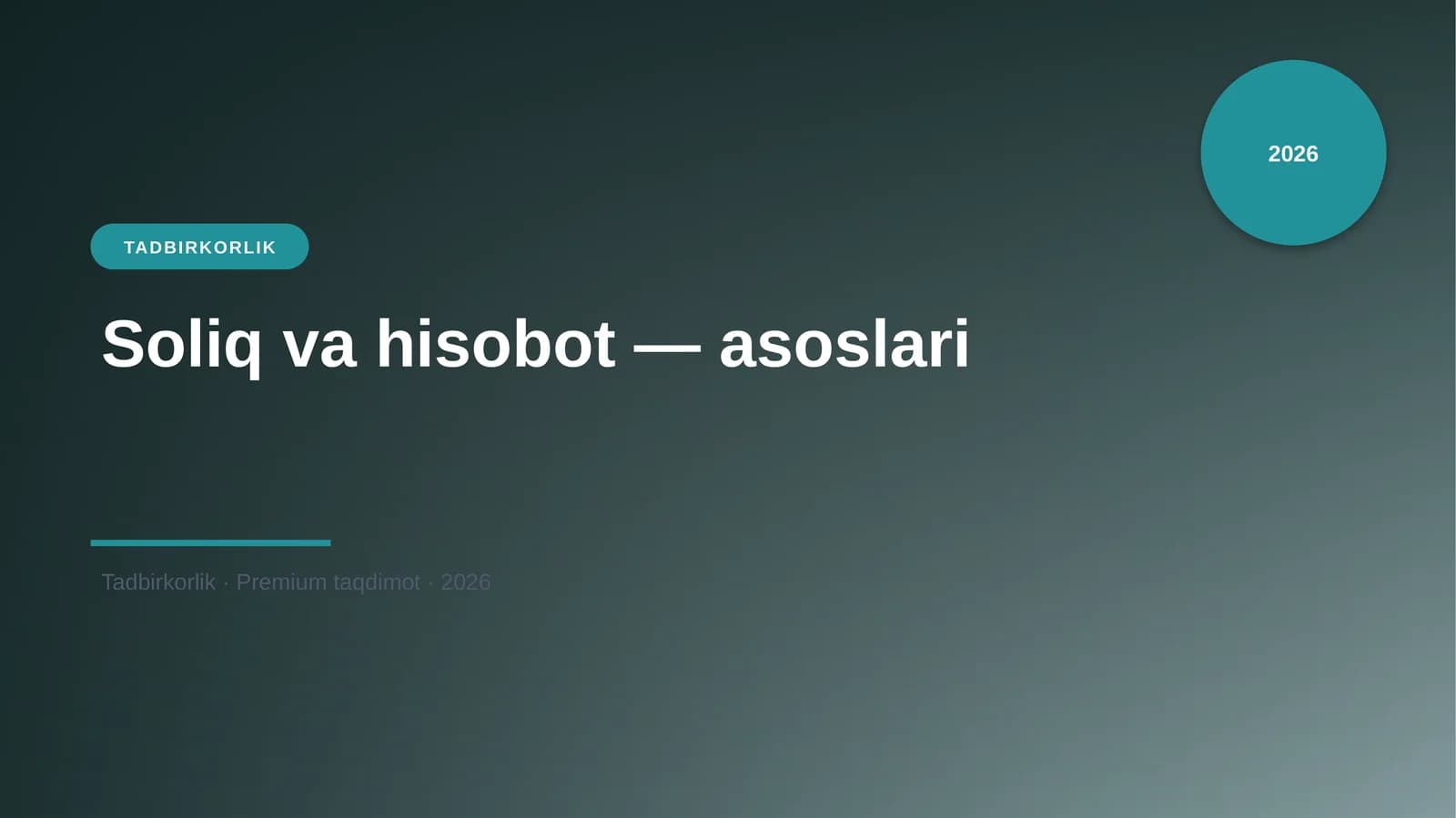 Soliq va hisobot — asoslari