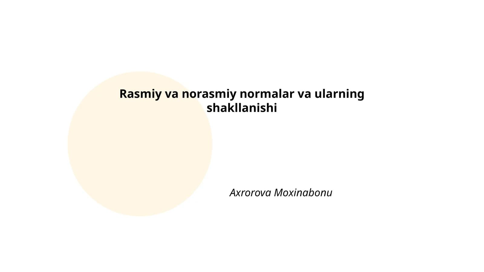 Rasmiy va norasmiy normalar va ularning shakllanishi