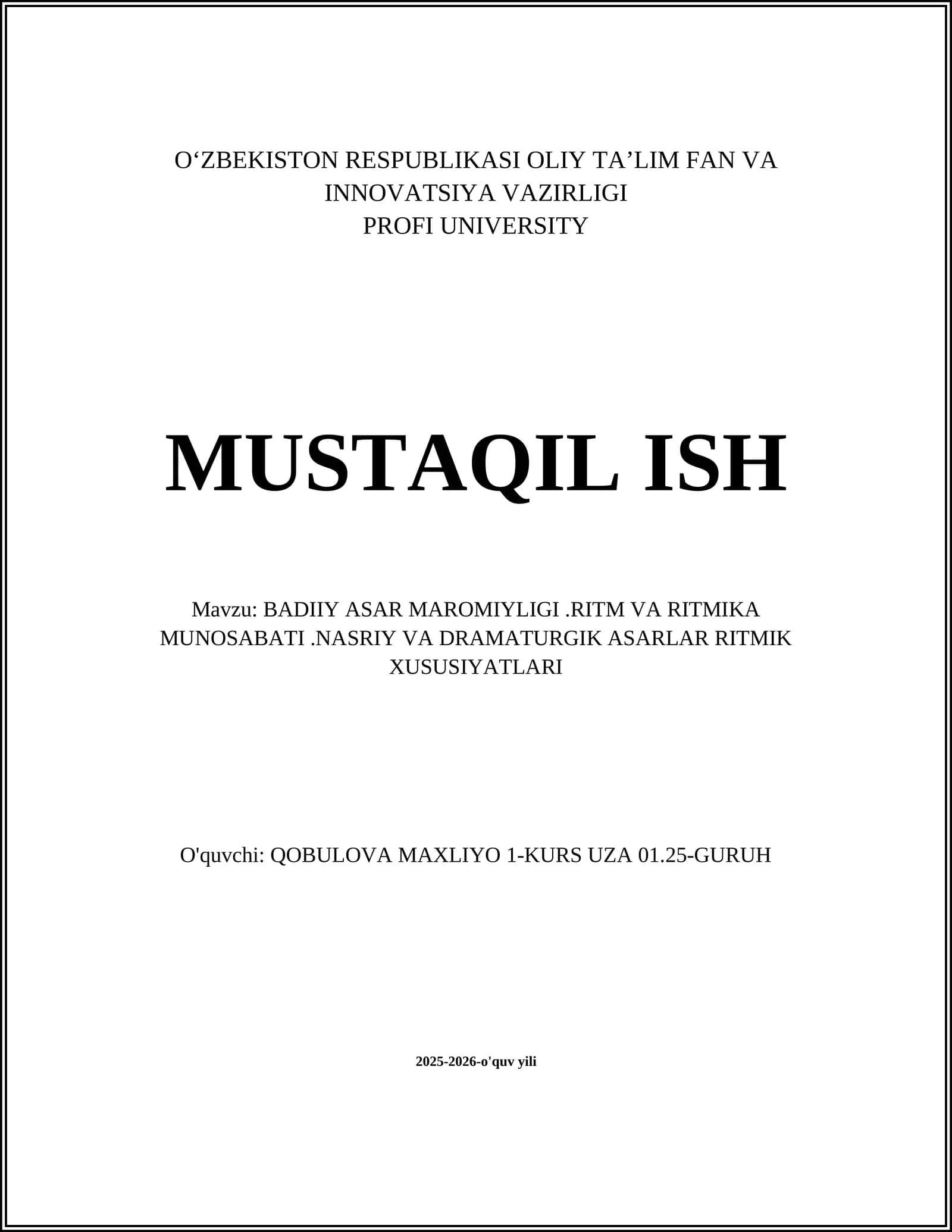 BADIIY ASAR MAROMIYLIGI.RITM VA RITMIKA MUNOSABATI.NASRIY VA DRAMATURGIK ASARLAR RITMIK XUSUSIYATLARI
