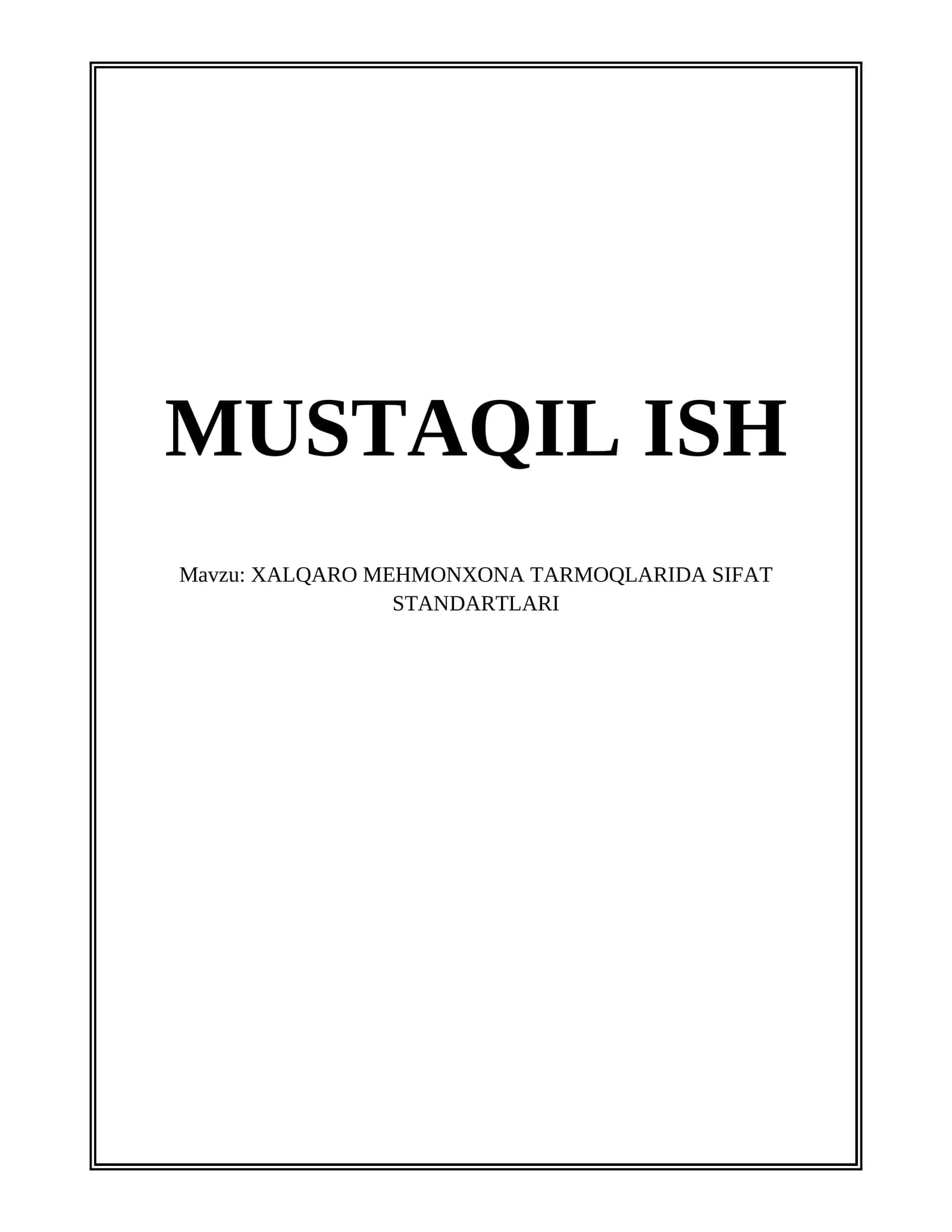 XALQARO MEHMONXONA TARMOQLARIDA SIFAT STANDARTLARI