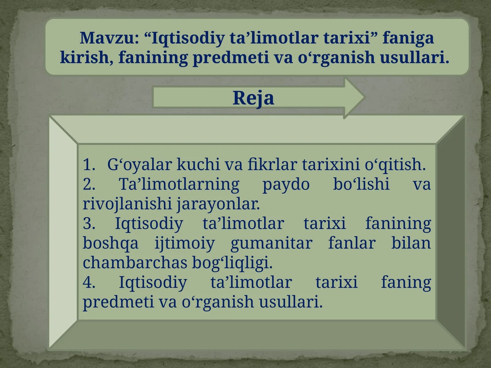Iqtisodiy ta’limotlari tarixi faniga kirish