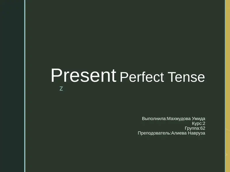 Present Perfect Tense