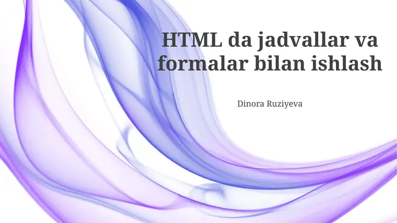Jadvallar va formalar bilan ishlash