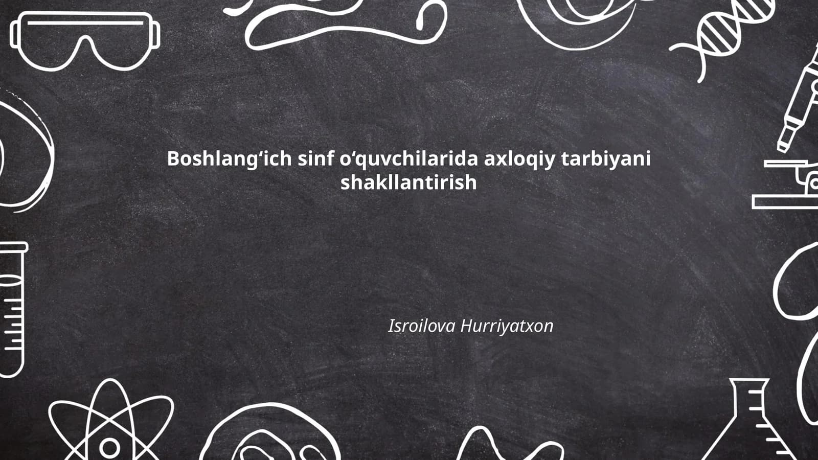 Boshlang‘ich sinf o‘quvchilarida axloqiy tarbiyani shakllantirish