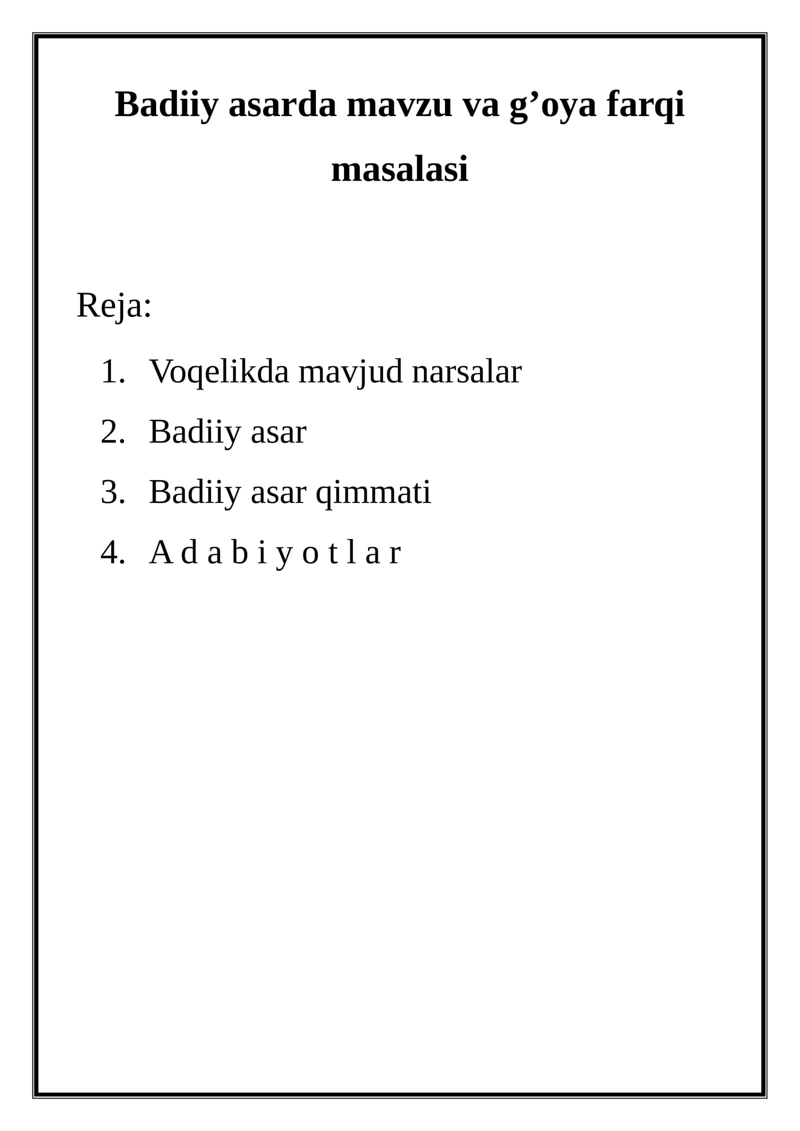 Badiiy asarda mavzu va g’oya farqi masalasi