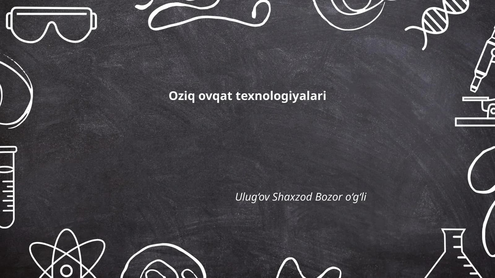 Oziq ovqat texnologiyalari