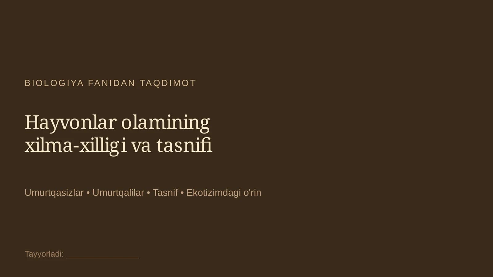 Hayvonlar olamining xilma-xilligi va tasnifi