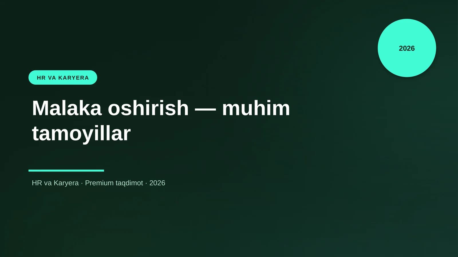 Malaka oshirish — muhim tamoyillar