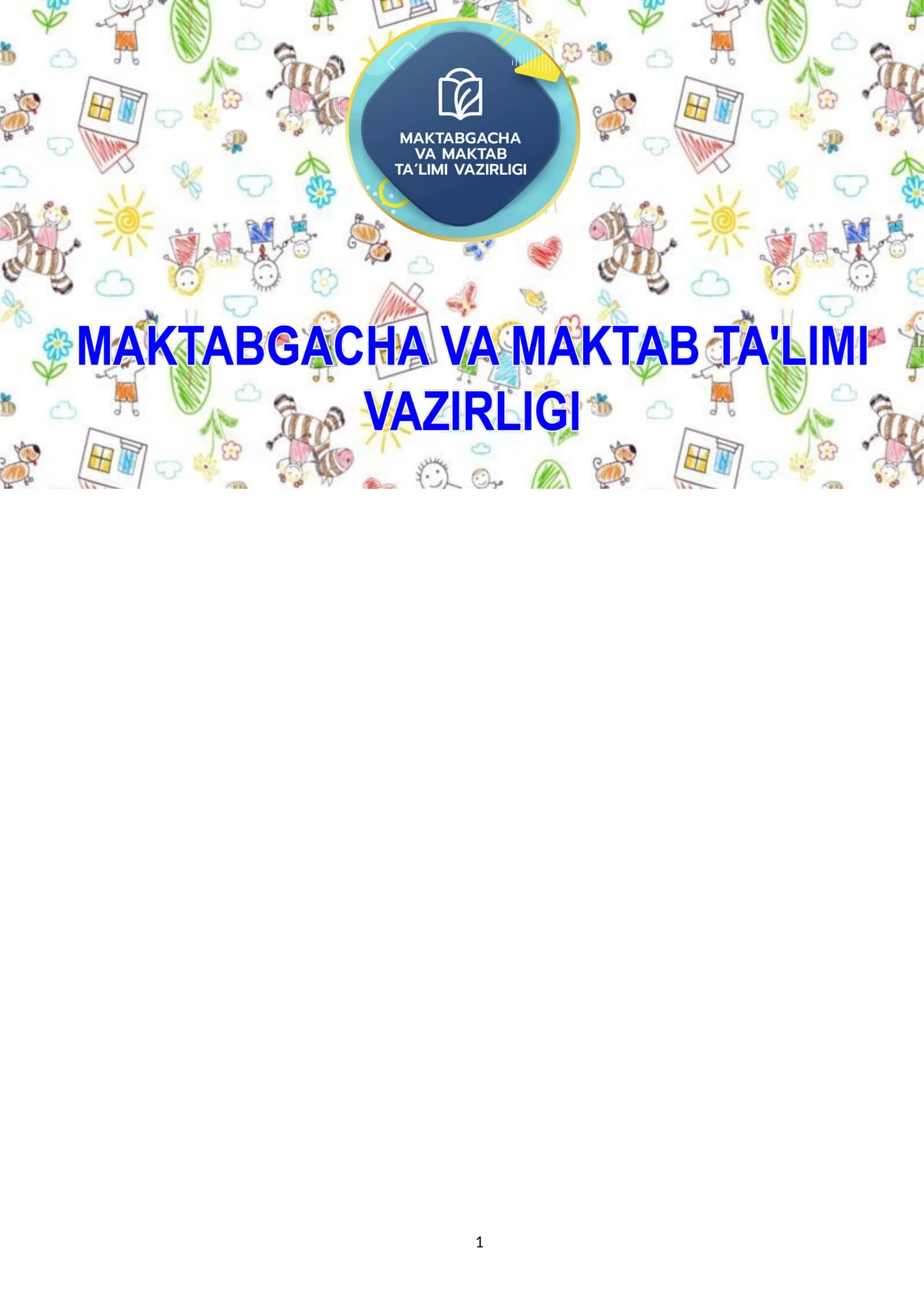MAKTABGACHA YOSHDAGI BLALAR RIVOJLANISHIGA QO‘YILADIGAN DAVLAT TALABLARI