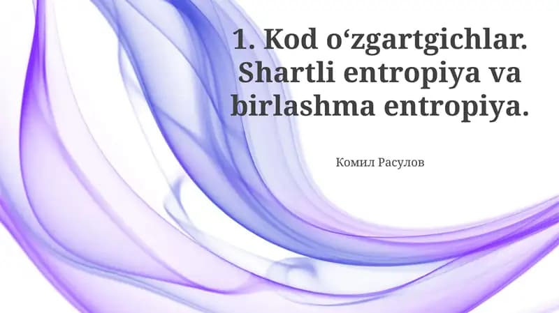 Qo'shma Entropiya va Uning Qo'llanilishi
