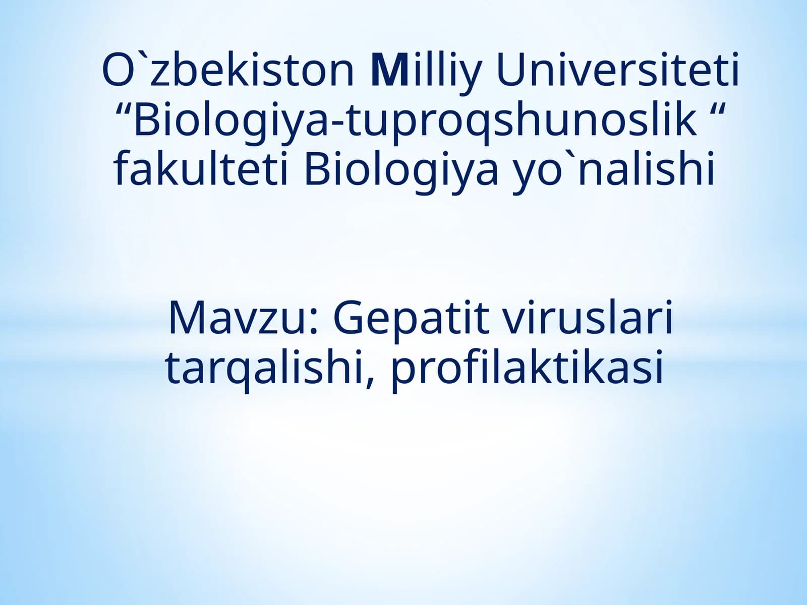 Biologiya-tuproqshunoslik“fakultetiBiologiyayo`nalishi