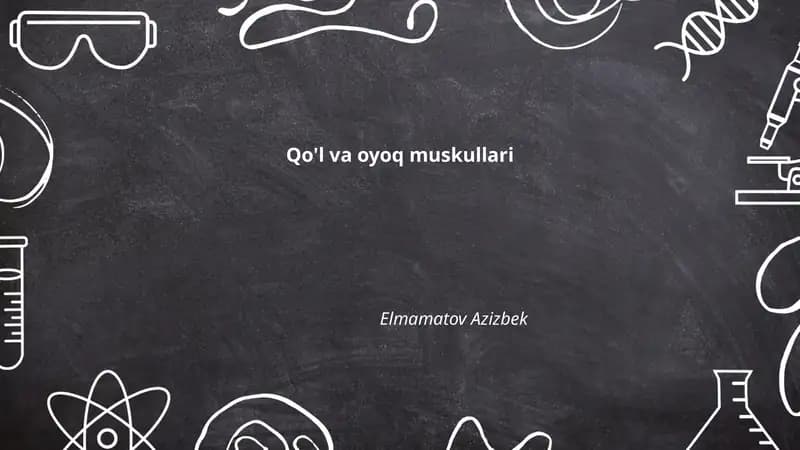 Qo'l va oyoq muskullari