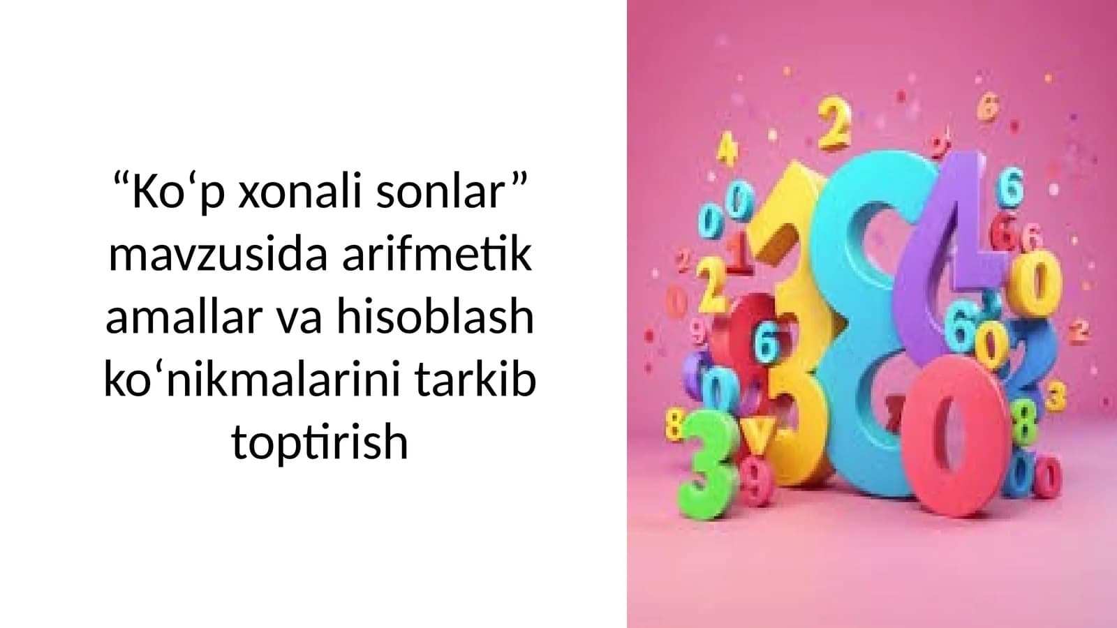 Ko'p xonali sonlar ustida arifmetik amallar