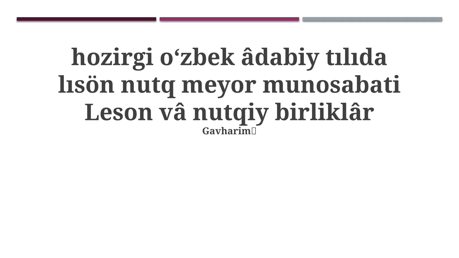 O'zbek adabiy tilining zamonaviy holati: Til va nutq me'yorlari