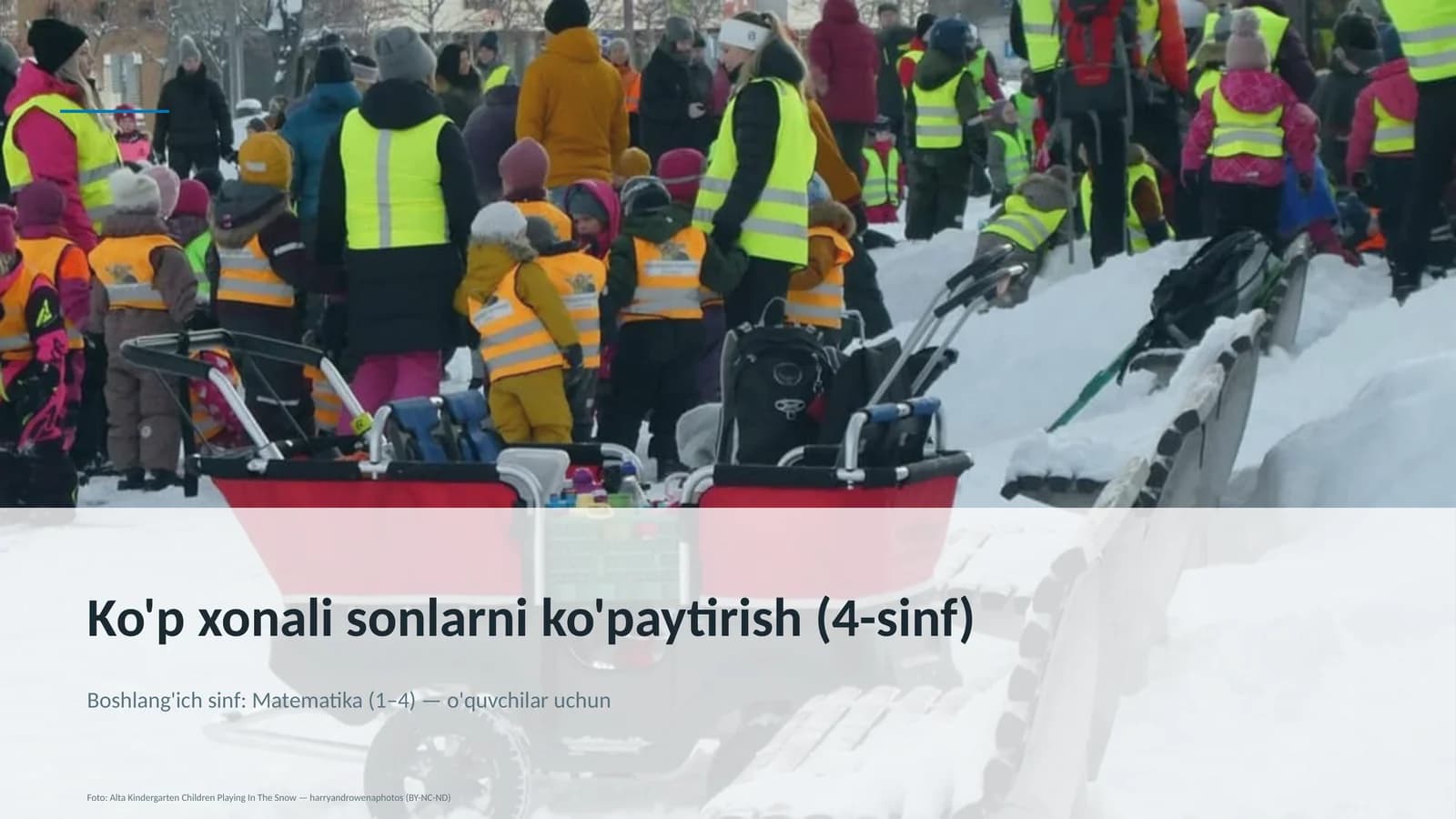 Ko'p xonali sonlarni ko'paytirish (4-sinf)