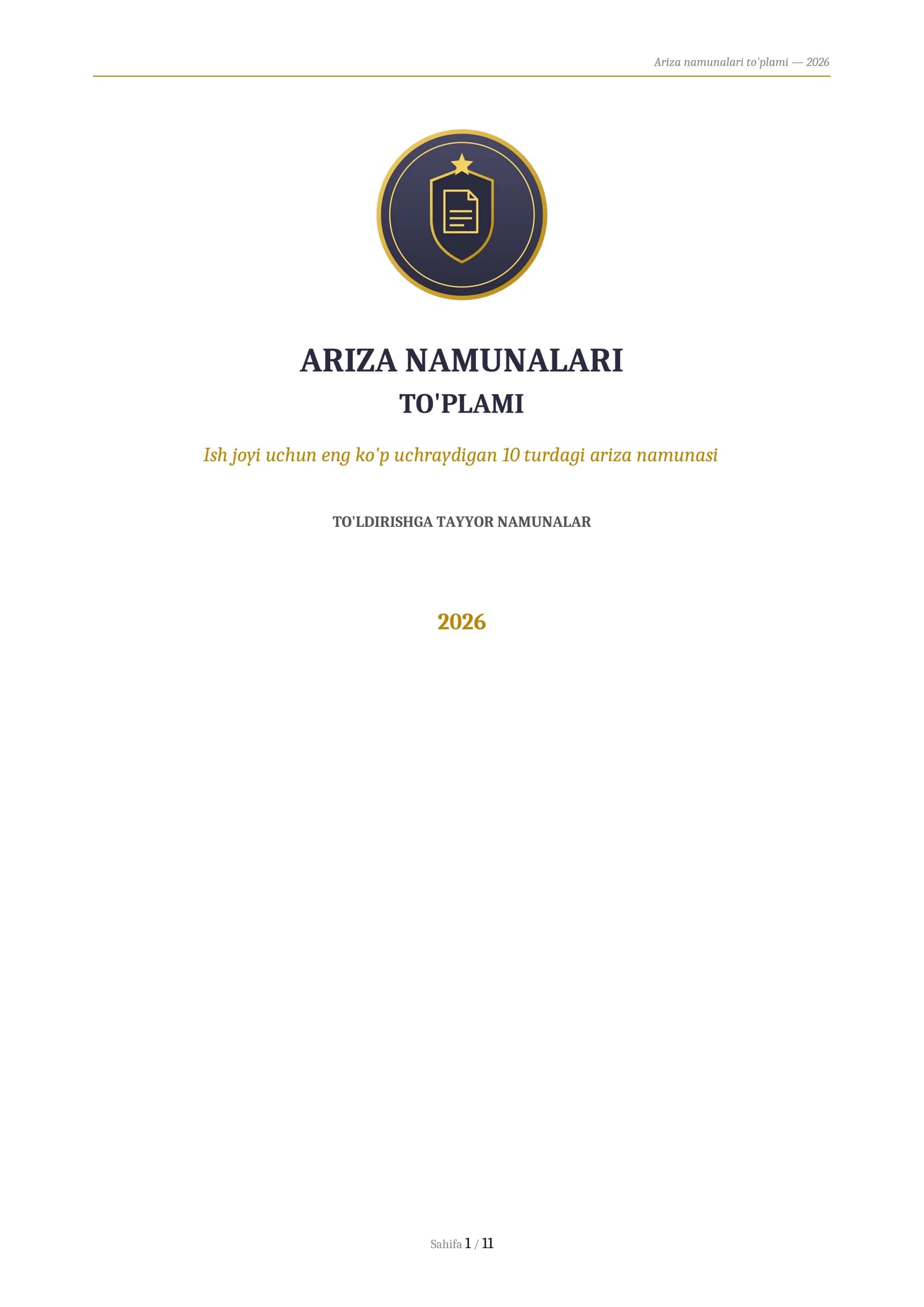 ARIZA NAMUNALARI
TO'PLAMI
Ish joyi uchun eng ko'p uchraydigan 10 turdagi ariza namunasi
TO'LDIRISHGA