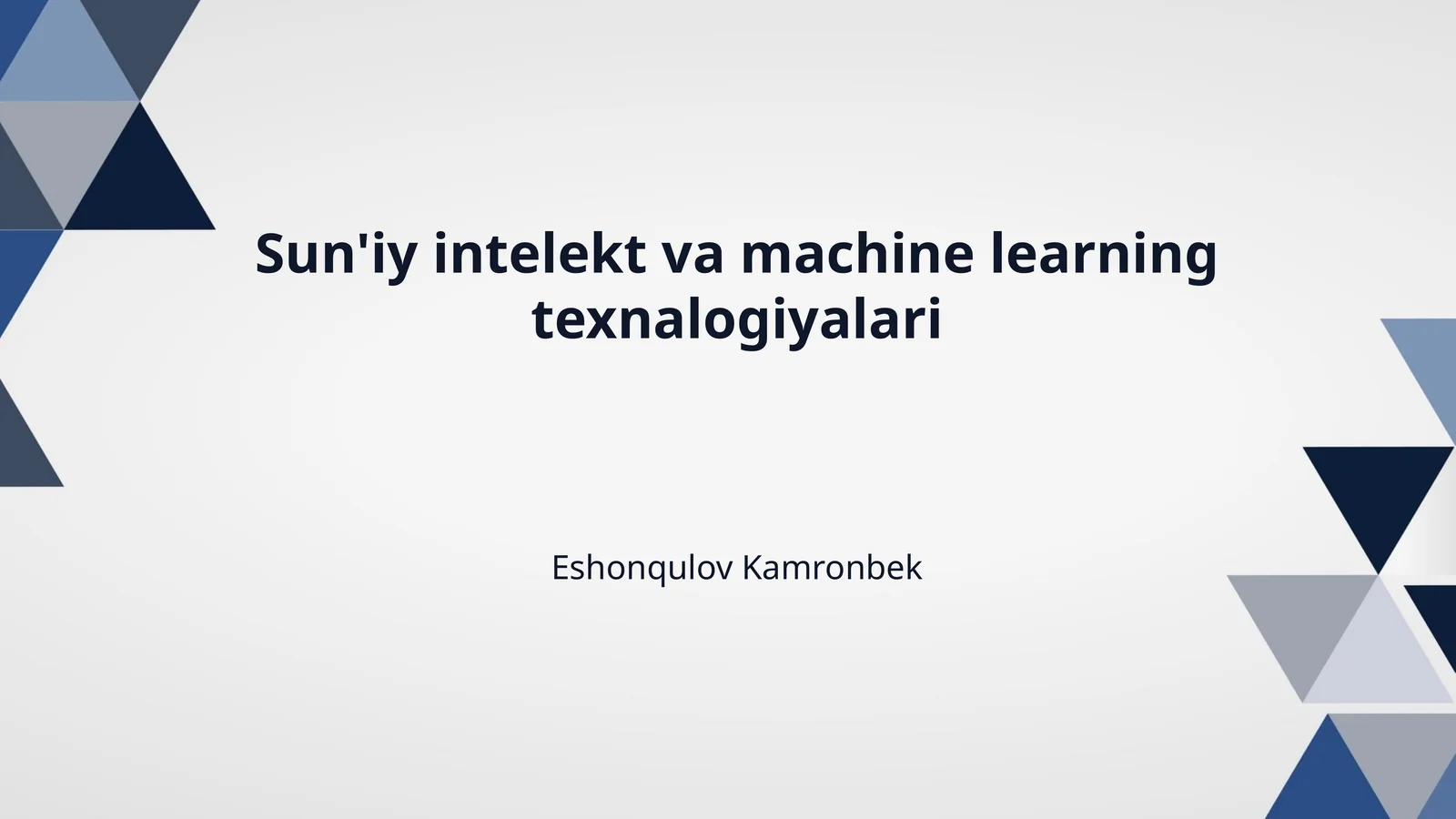 Sun'iy intelekt va machine learning texnalogiyalari