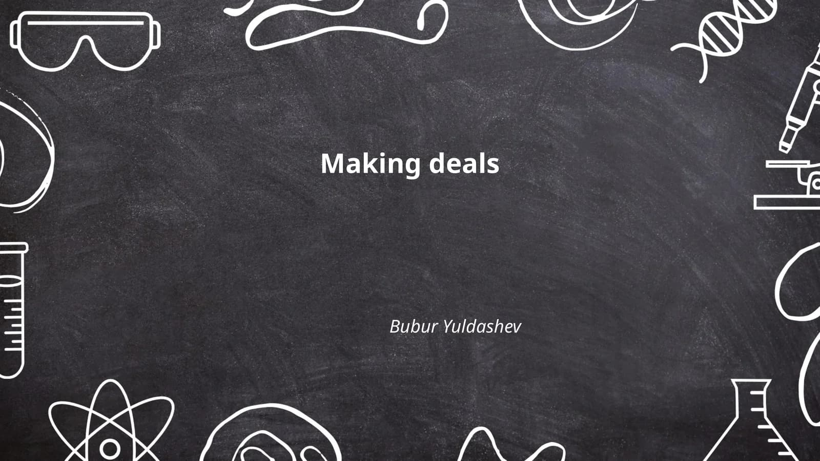 Making deals