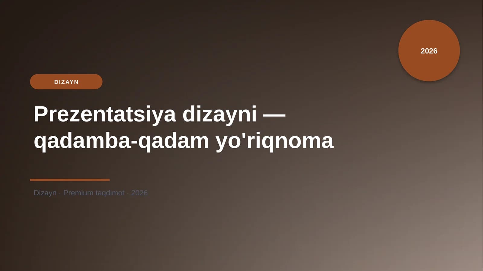 Prezentatsiya dizayni — qadamba-qadam yo'riqnoma