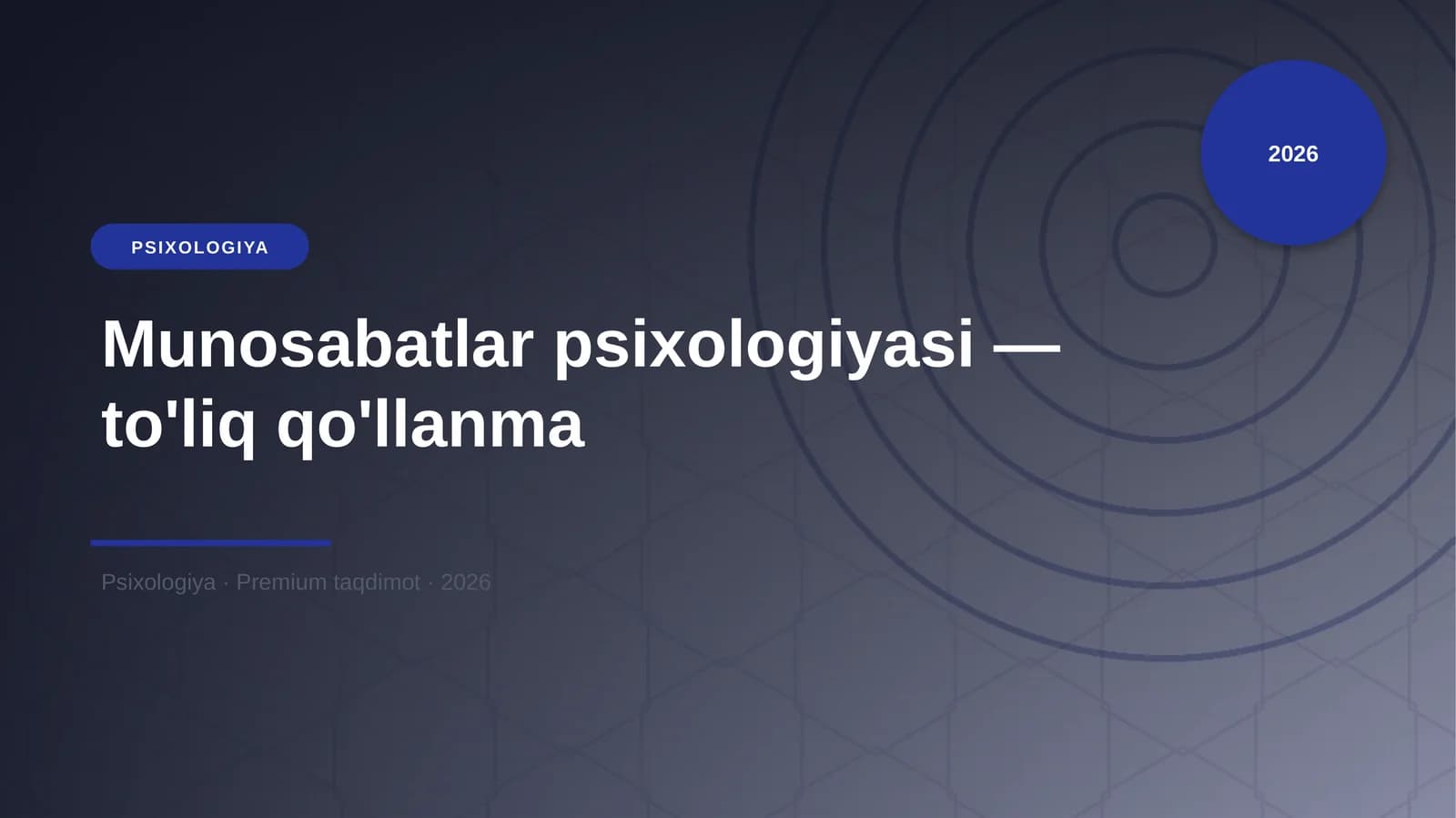 Munosabatlar psixologiyasi — to'liq qo'llanma
