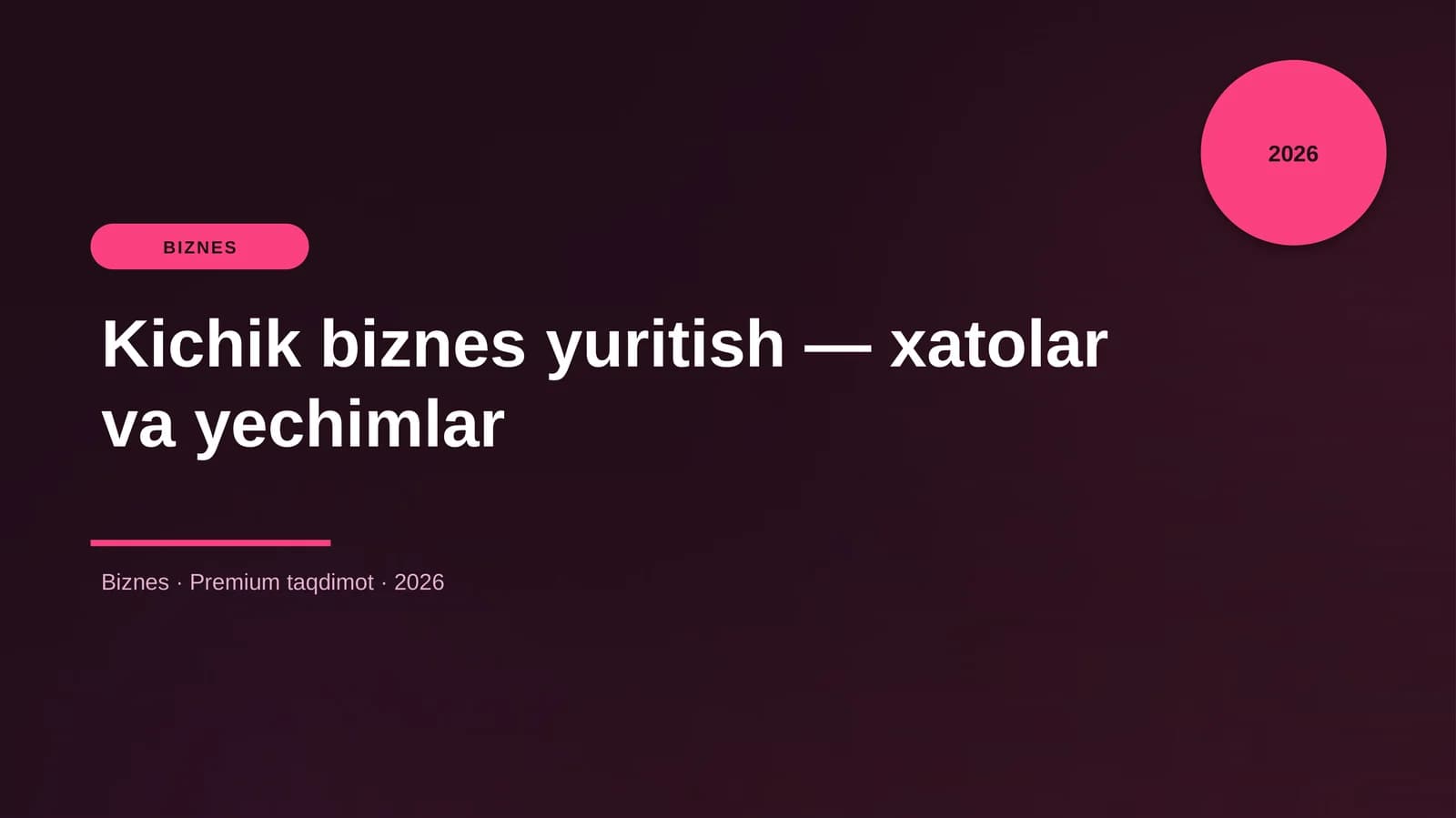 Kichik biznes yuritish — xatolar va yechimlar