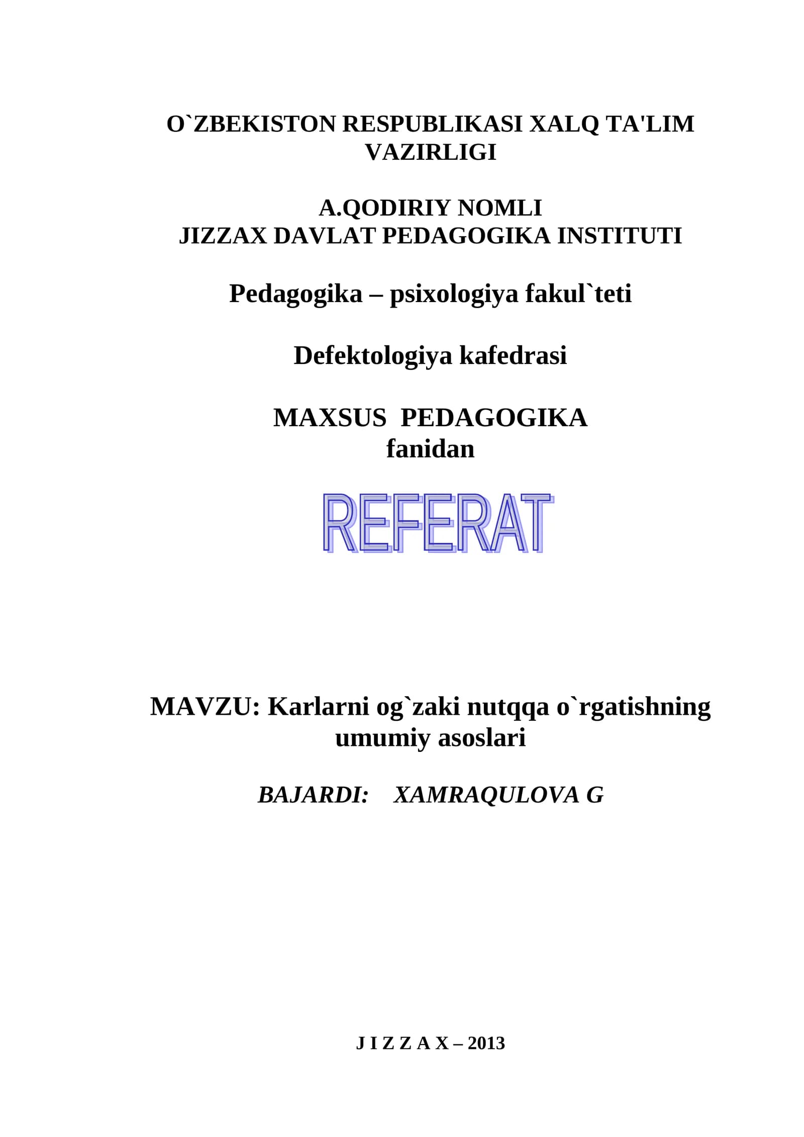 Karlarni ogʻzaki nutqqa oʻrgatishning umumiy asoslari