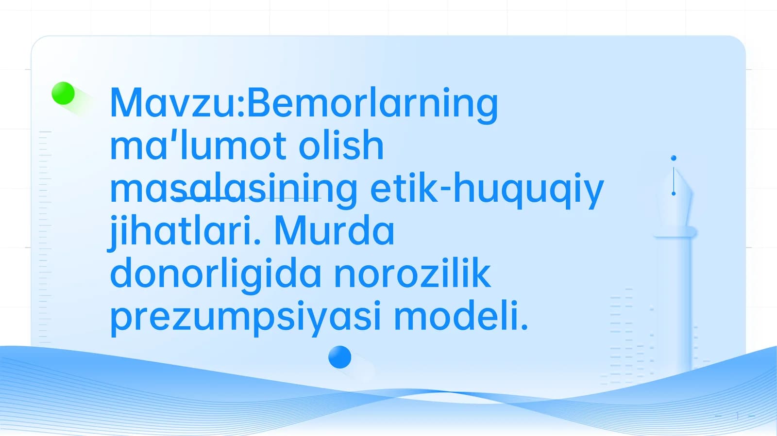 BEMORLARNING MA'LUMOT OLISHINING ETIK-HUQUQIY JIHATLARI