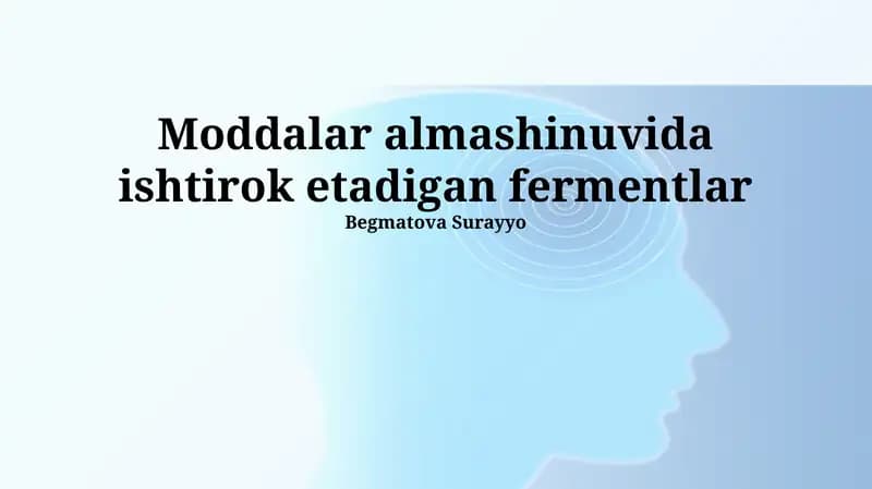 Metabolik almashinuv va fermentlar