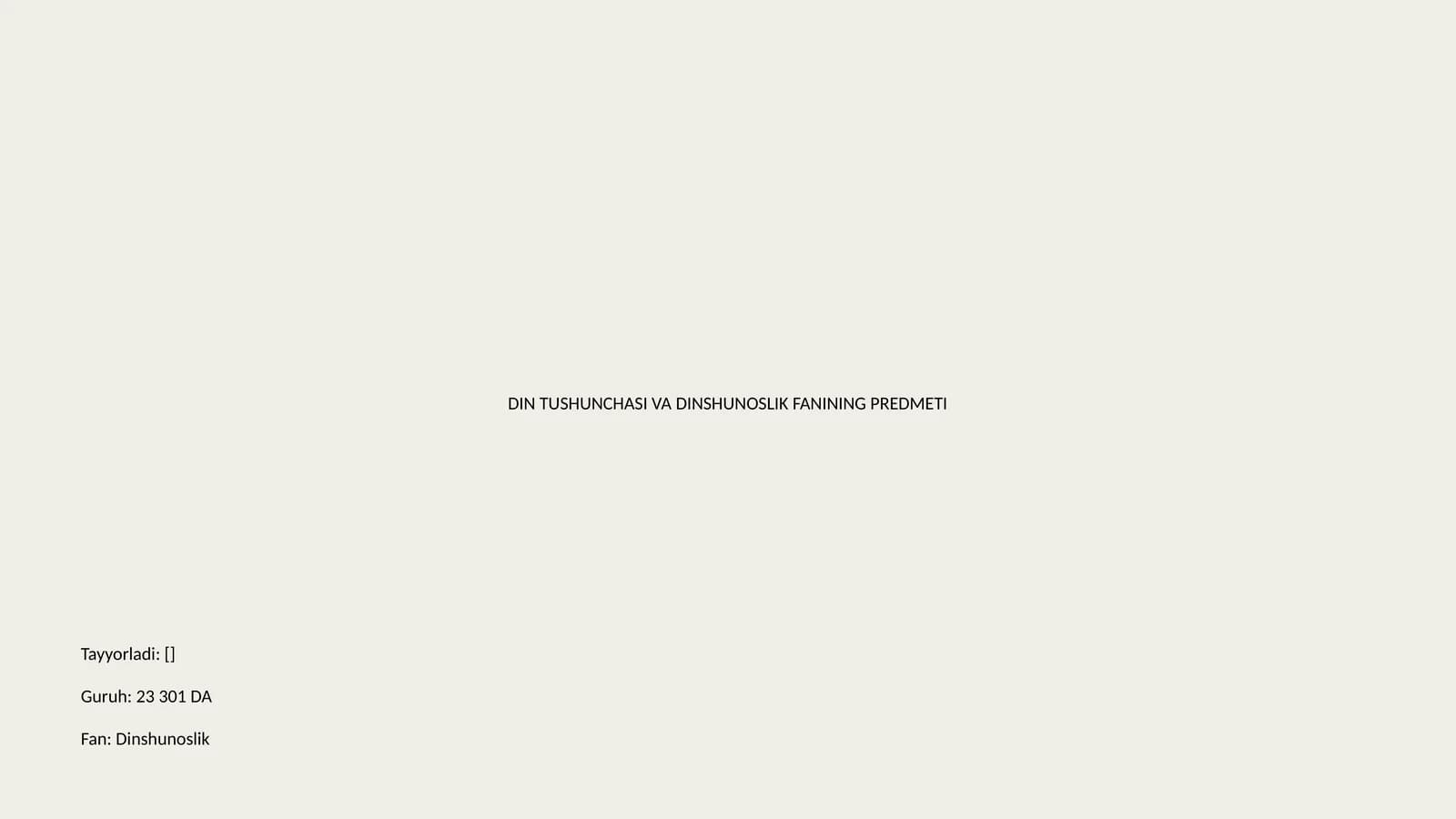 Din Tushunchasi va Dinshunoslik Fanining Predmeti