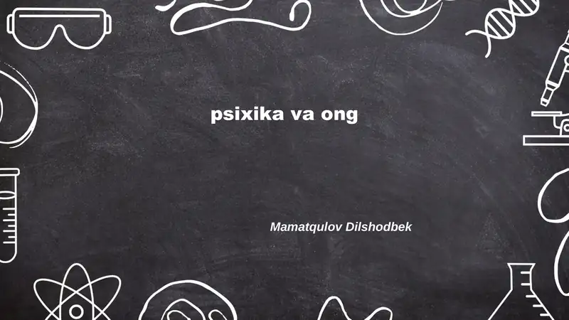 Psixika va Ong